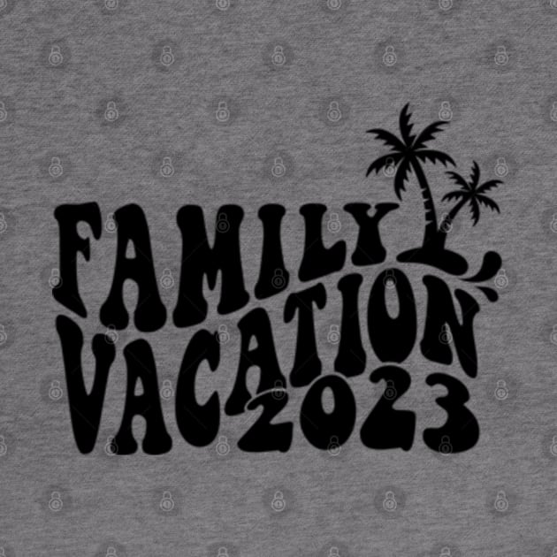 Matching Family Vacation 2023 by Jet Set Mama Tee